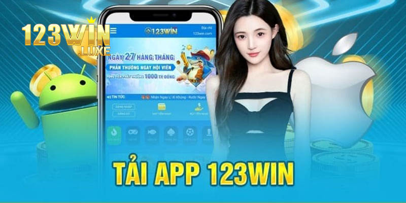 4 lợi ích đầy hấp dẫn khi tải app 123win