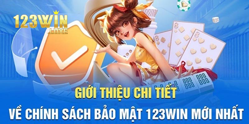 3 mục quan trọng có trong chính sách bảo mật tại nhà cái